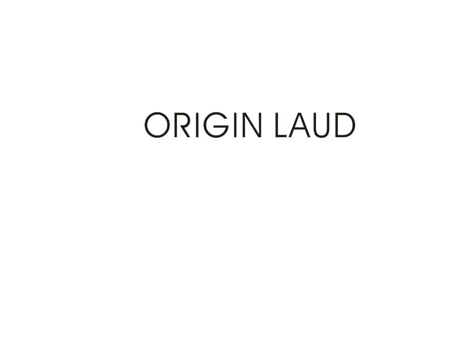ORIGIN LAUD